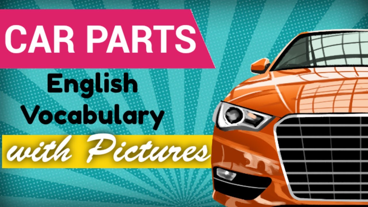 Parts of a car with pictures and names (PICTIONARY)  Learn car driving, Car  learning, Automobile engineering