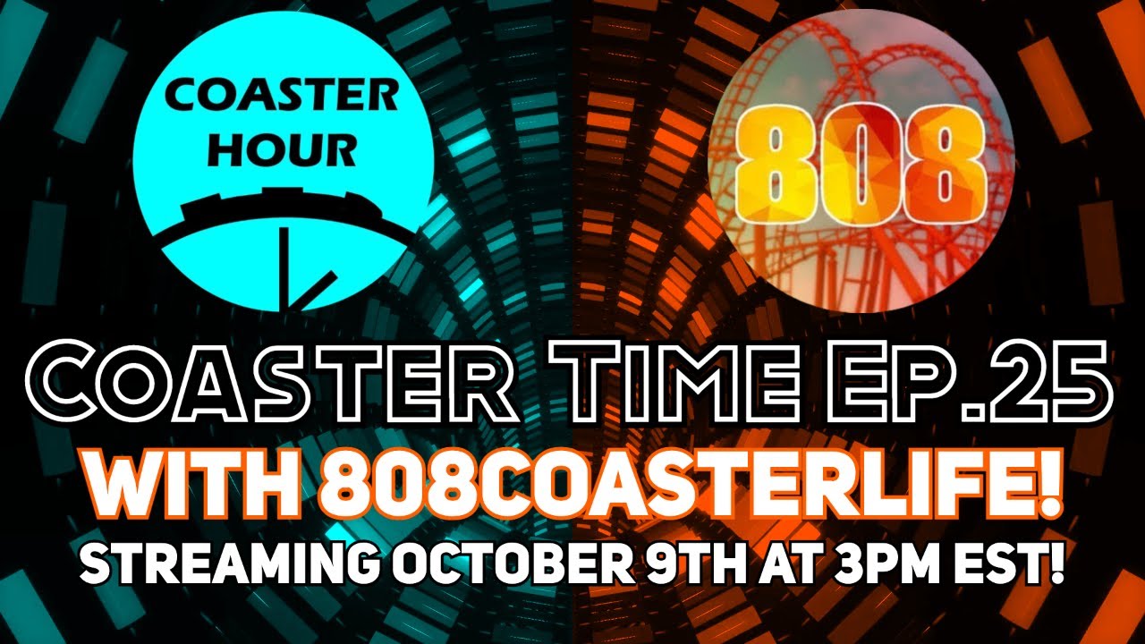 Coaster Time #25 with 808CoasterLife | Coaster Hour Livestream | 808CoasterLife