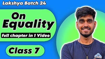 ON EQUALITY Full Chapter in 1 Video Class 7 Civics Chapter 1