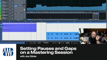 Setting Pauses and Gaps on a Mastering Session in Studio One | PreSonus