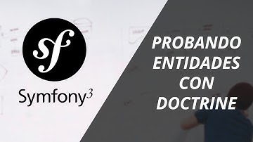 Probar una entidad (find en Doctrine) en Symfony3