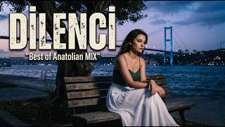 Dilenci - Orhan Gencebay Muhteşem Cover (Yeni Yorum) [Best Of Anatolian Mix]