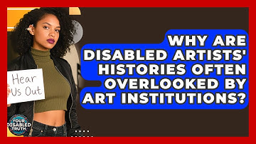 Why Are Disabled Artists