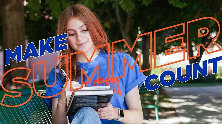 Make Summer Count - Register now for summer courses