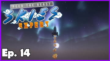 FTB Skies Expert - Ep. 14 - Launching The Rocket