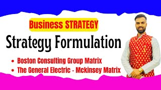 Business Strategy | Strategy Formulation | BCG & GE Matrix | BBM | BBA | Nepali Tricks Ujjwal