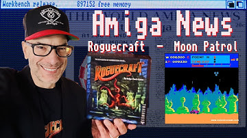 Amiga Game Roguecraft Going to Steam, Flux my Fluffy Floppy, Moon Patrol, & More Amiga News!