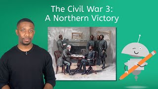 The Civil War 3: A Northern Victory - U.S. Geography for Kids!