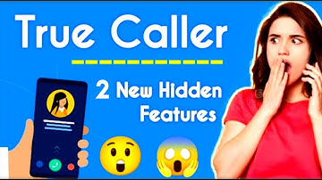 TrueCaller App 2 New Features New Latest Features | Truecaller App Full Tutorial In Hindi