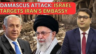 Damascus Attack || Israel Targets Iran's Embassy #attack #iran #arslanzahidkhan