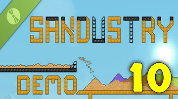 Sandustry Demo Walkthrough Part 10 | No Commentary