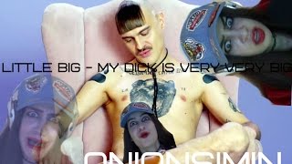 OnionSimin смотрит клип [Little big - My dick is very very big]