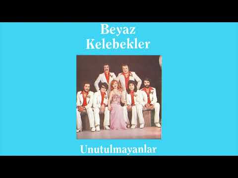 Kirpiğinin Uçları - Beyaz Kelebekler (Unutulmayanlar Albümü)