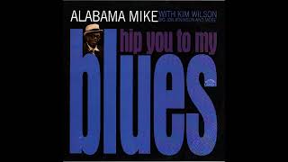 ALABAMA MIKE (Talladega, Alabama, U.S.A) - Frustrate My Life