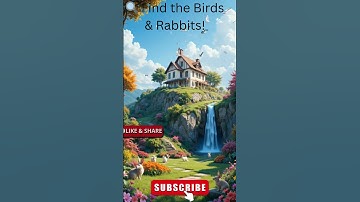 🔍 Find the Birds & Rabbits!
