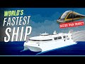 Fastest ship in the world