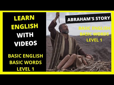 LEARN ENGLISH THROUGH STORY LEVEL 1 -  Abraham&rsquo;s story.