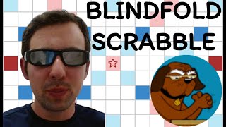 Playing a top Scrabble bot BLINDFOLDED!