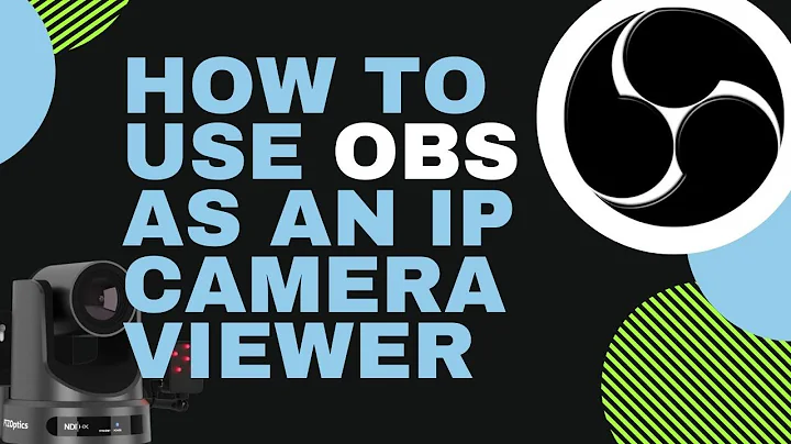 How to use OBS as an IP camera viewer