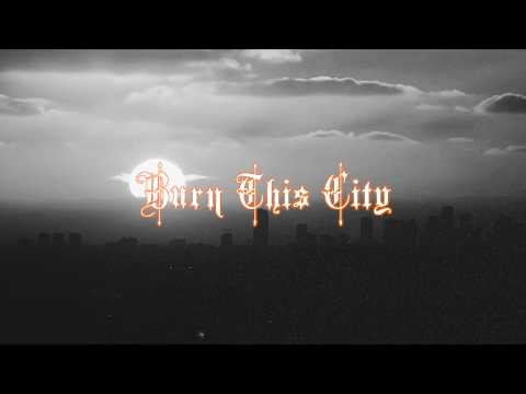 Putar Burn This City - Chetta