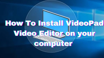 How to install VideoPad Video Editor on your Computer! #videopad #videoediting #video