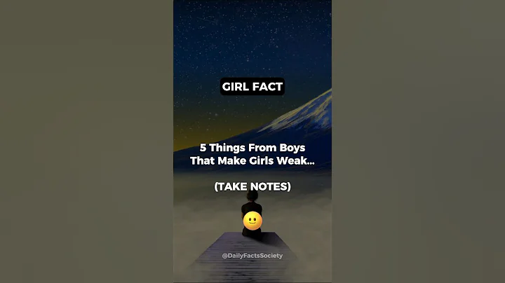 5 Things From Boys That Make Girls WEAK... #shorts #psychologyfacts #subscribe