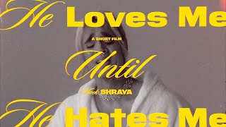 He Loves Me Until He Hates Me (longform music video) - Vivek Shraya