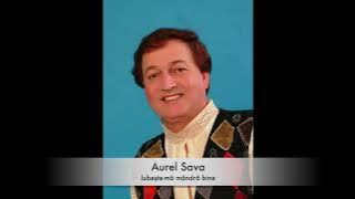 Aurel Sava Official-Iubește-mă mândră bine