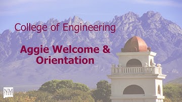 NMSU College of Engineering New Student Orientation