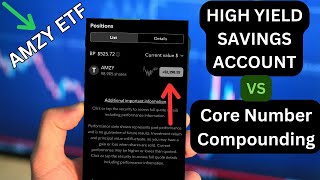 HYSA vs Core number compounding in AMZY ETF with $2300  SAVAGE passive income potential!