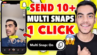 Snapchat Par Multi Snap Kaise Banaye | How To Send Multiple Snaps On Snapchat 2025