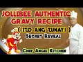 JOLLIBEE SECRET GRAVY RECIPE REVEALED / GRAVY RECIPE