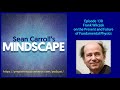 Mindscape 130 | Frank Wilczek on the Present and Future of Fundamental Physics