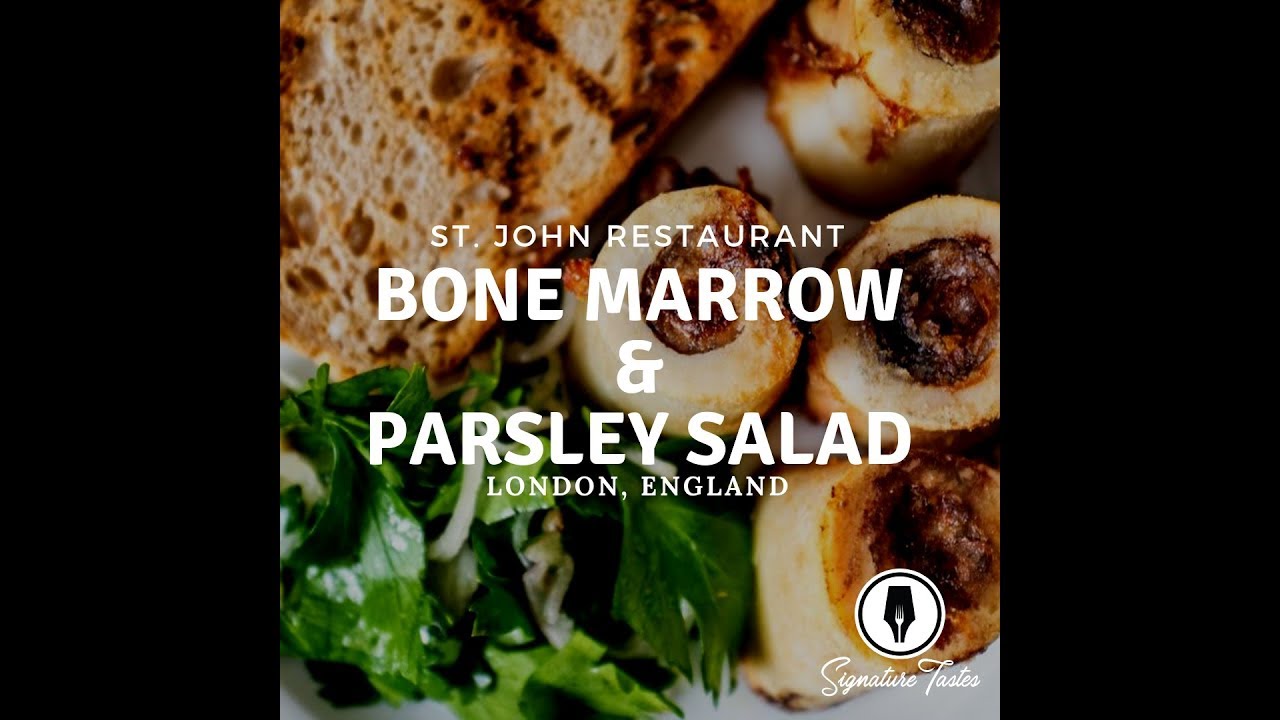 St. John Restaurant, London: Bone Marrow with Parsley Salad