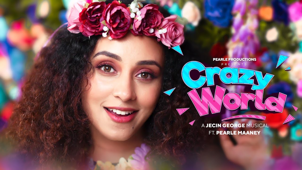 Crazy World Official Music Video  Pearle Maaney  Jecin George