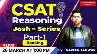 CSAT Reasoning | Ranking | Target UPSC CSE & UPPSC 2024-2025 | Naveen Tanwar