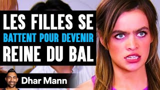 Les Filles Se Battent Pour Devenir La Reine Du Bal | Dhar Mann Studios