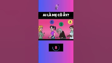 Ai là mẹ cô ấy? cmt đáp án bên dưới nhé #caudo #quiz #xuhuong #games #funny #shorts #cartoon
