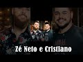Zé Neto e Cristiano - As Melhores e Músicas Novas 2022