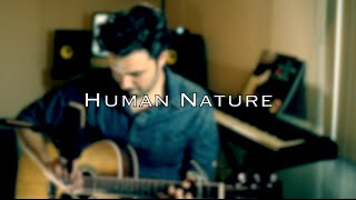 Video thumbnail of "Michael Jackson - Human Nature Acoustic Cover by Tom Butwin (35/52)"