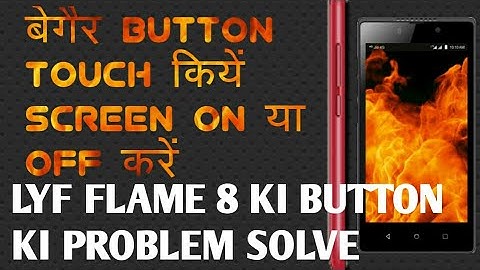lyf flame 8 hidden features _without touching button screen on and off_ 👌👌