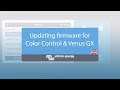 Updating Firmware for Color Control &amp; Venus GX