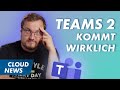 Teams 2 kommt wirklich | Smartphone als Shared Device | &amp; mehr