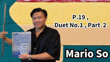 Advanced Method for flute Vol.1, P.19, Duet No.1, Part 2, 112 with Metronome by Mario So