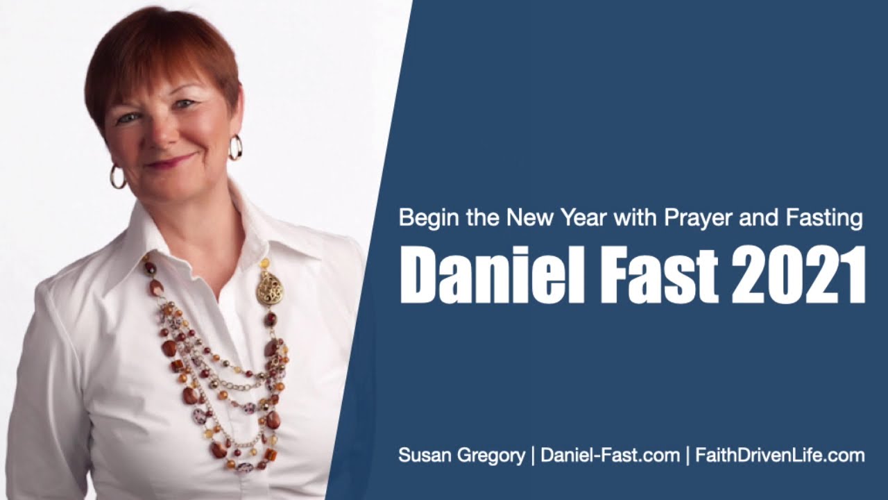 Join the New Year Daniel Fast 2021 - YouTube