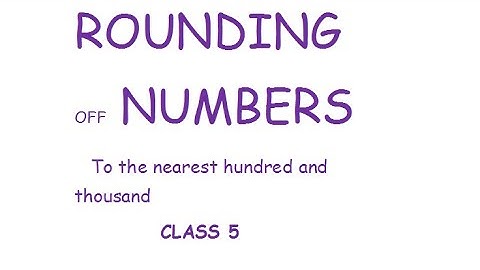 Class 5 Unit 9 worksheet 2 Rounding off to the nearest hundred and thousand DAV Maths