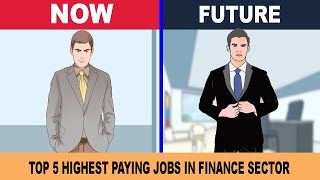 Top 5 Jobs Of The Future For Commerce Or Finance Field || Highest Paying Jobs For Commerce Sector