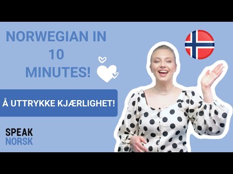 Learn Norwegian in 10 Minutes: How to express your love in Norwegian!