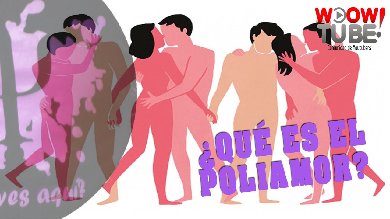 ¿QUÉ ES EL POLIAMOR? | por PsicoVlog mentos