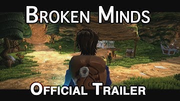 BROKEN MINDS - Official Trailer